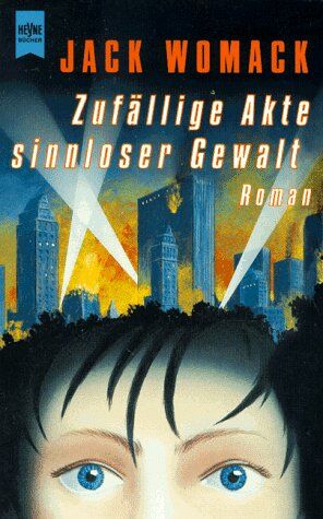 Jack Womack - Zufällige Akte sinnloser Gewalt. - Preis vom 12.10.2026 11:37:12 h