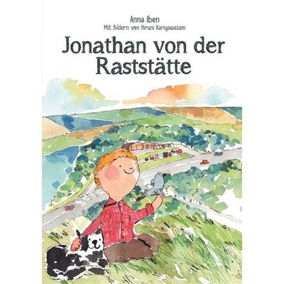 Jonathan von der Raststätte, Taschenbuch von Anna Iben, BoD – Books on Demand, 978-3-7693-0448-0