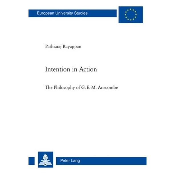 Peter Lang Intention in Action (Englisch, Softcover, Pathiaraj Rayappan) (56026854)