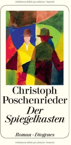 Christoph Poschenrieder - Der Spiegelkasten - Preis vom 12.10.2026 11:37:12 h