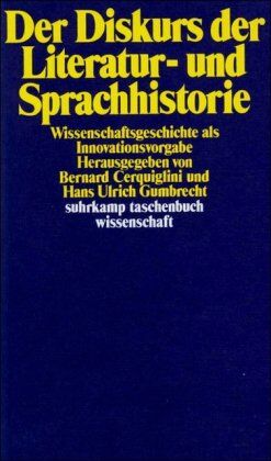 Bernard Cerquiglini - Suhrkamp Taschenbuch Wissenschaft Nr. 411: Der Diskurs der Literatur- und Sprachhistorie: Wissenschaftsgeschichte als Innovationsvorgabe - Preis vom 17.10.2026 19:25:27 h