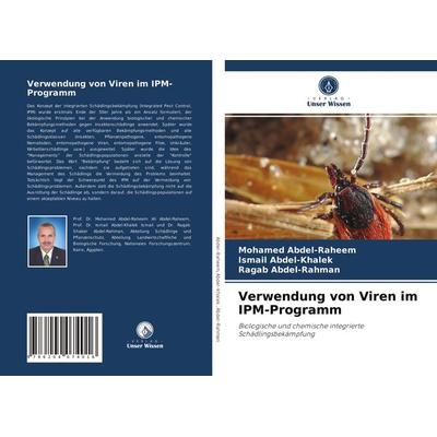 Verwendung von Viren im IPM-Programm, Taschenbuch von Mohamed Abdel-Raheem,Ismail Abdel-Khalek,Ragab Abdel-Rahman, Verlag Unser Wissen,