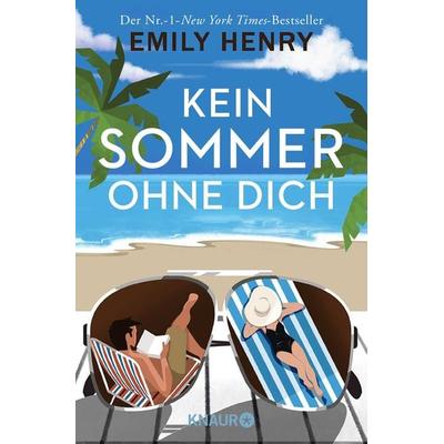 Kein Sommer ohne dich, Taschenbuch von Emily Henry, Knaur Taschenbuch