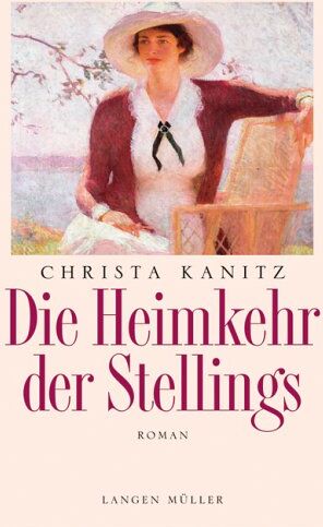 Christa Kanitz - Die Heimkehr der Stellings - Preis vom 02.10.2026 23:42:20 h