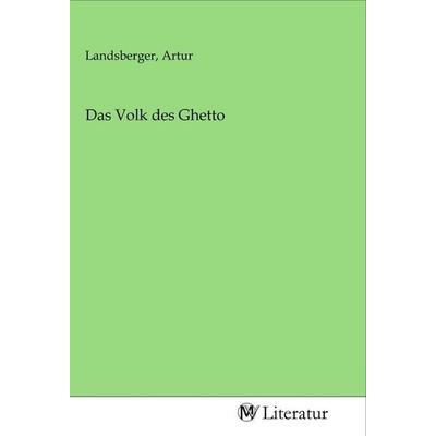 Das Volk des Ghetto, Taschenbuch von , MV-Literatur, 978-3-96874-713-2