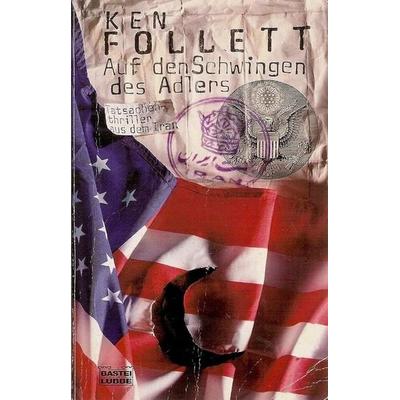 Auf den Schwingen des Adlers, Taschenbuch von Ken Follett, Bastei Lübbe