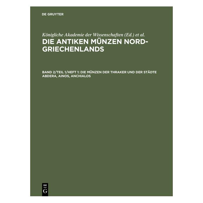 De Gruyter Die Münzen der Thraker und der Städte A (Deutsch, Hardcover, Friedrich Münzer, Max Lebrecht Strack) (67770916)