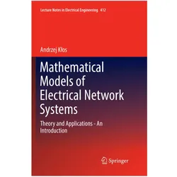 Mathematical Models of Electrical Network Systems, Fachbücher von Andrzej Klos