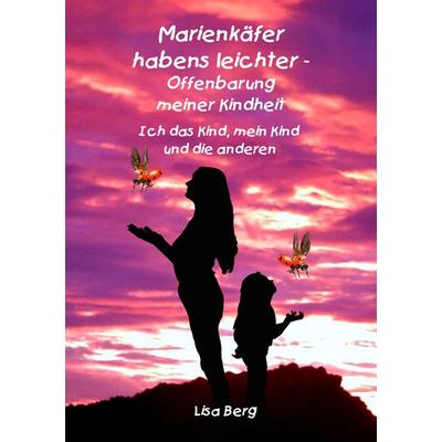 Marienkäfer habens leichter, Taschenbuch von Lisa Berg, BoD – Books on Demand