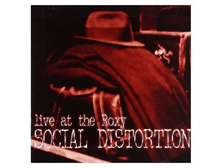 Social Distortion - Live At The Roxy