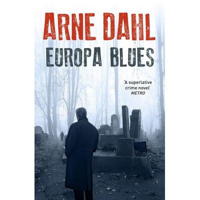 Europa Blues, Taschenbuch von Arne Dahl, Vermilion