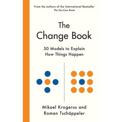 The Change Book, Gebundene Ausgabe von Mikael Krogerus,Roman Tschäppeler, Profile Books, 978-1-80081-596-4