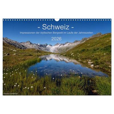 Schweiz - Impressionen der idyllischen Bergwelt im Laufe der Jahreszeiten (Wandkalender 2026 DIN A3 quer), CALVENDO Monatskalender