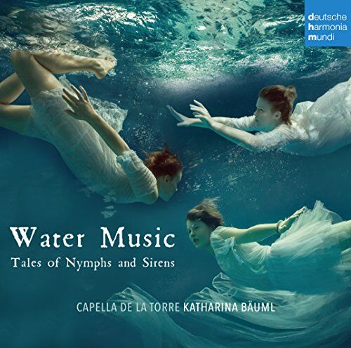 Capella de la Torre - Water Music-Tales of Nymphs and Sirens - Preis vom 05.10.2026 03:47:11 h