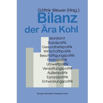 Bilanz der Ära Kohl, Taschenbuch von , VS Verlag für Sozialwissenschaften, 978-3-663-09408-1