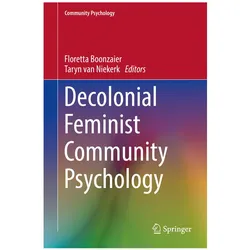 Decolonial Feminist Community Psychology, Fachbücher von Floretta Boonzaier, Taryn van Niekerk