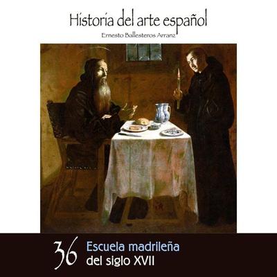 Escuela madrileña del siglo XVII - Ernesto Ballesteros Arranz, Audio, 9789178755400