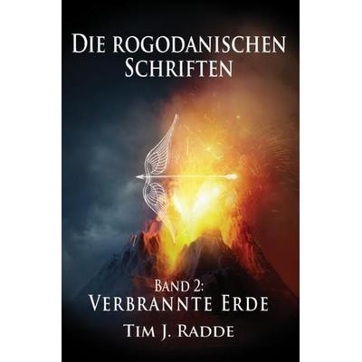 Die rogodanischen Schriften / Die rogodanischen Schriften Band 2, Taschenbuch von Tim J. Radde, Epubli, 978-3-7450-8906-6
