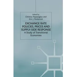 Exchange Rate Policies, Prices and Supply-side Response, Fachbücher