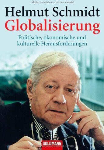 Helmut Schmidt - Globalisierung: Politische, ökonomische und kulturelle Herausforderungen - Preis vom 30.09.2026 09:01:18 h