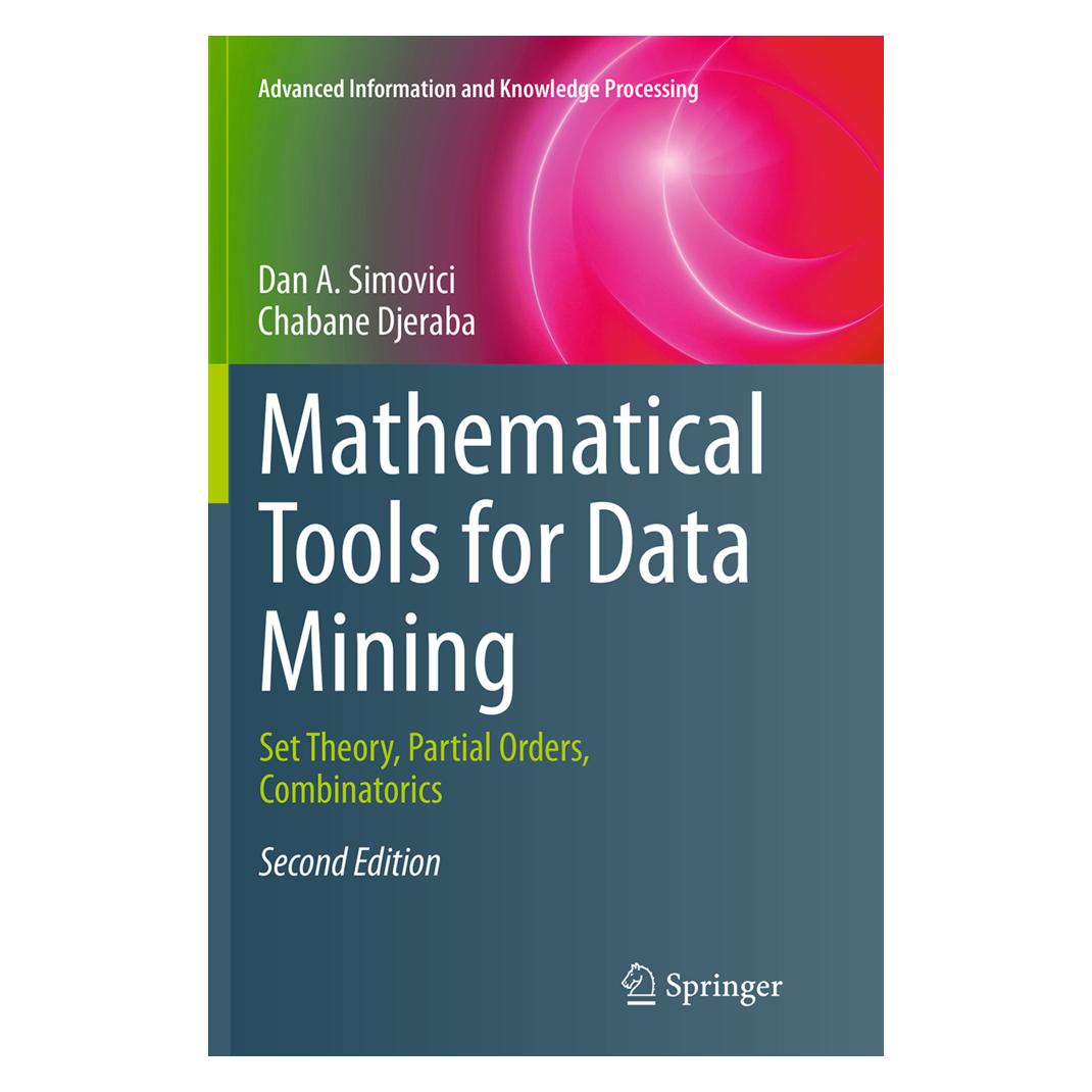 Springer Mathematical Tools for Data Mining (Englisch, Softcover, Chabane Djeraba, Dan A Simovici, Dan A. Simovici) (55841943)