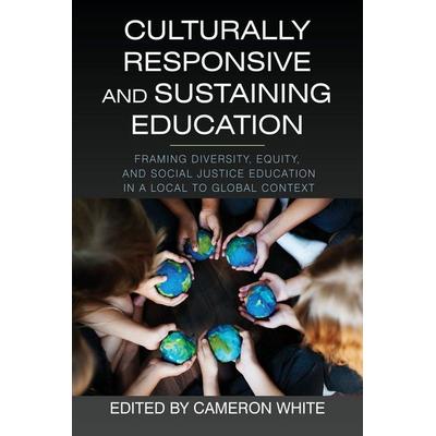Culturally Responsive and Sustaining Education, Taschenbuch von , Information Age Publishing