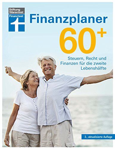 Isabell Pohlmann - Finanzplaner 60+: Steuern, Recht und Finanzen für die zweite Lebenshälfte - Preis vom 30.09.2026 22:30:23 h