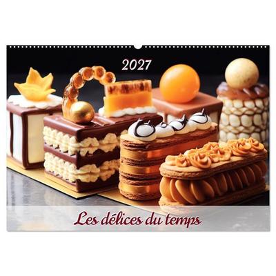 Les délices du temps (Calendrier mural 2027 DIN A2 vertical), CALVENDO calendrier mensuel