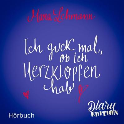 Ich guck mal, ob ich Herzklopfen habe - Mara Lehmann, Audio, 4064066292423