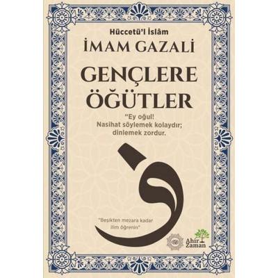 Genclere Ögütler, Taschenbuch von Imam Gazali, Ahir Zaman Yayinevi