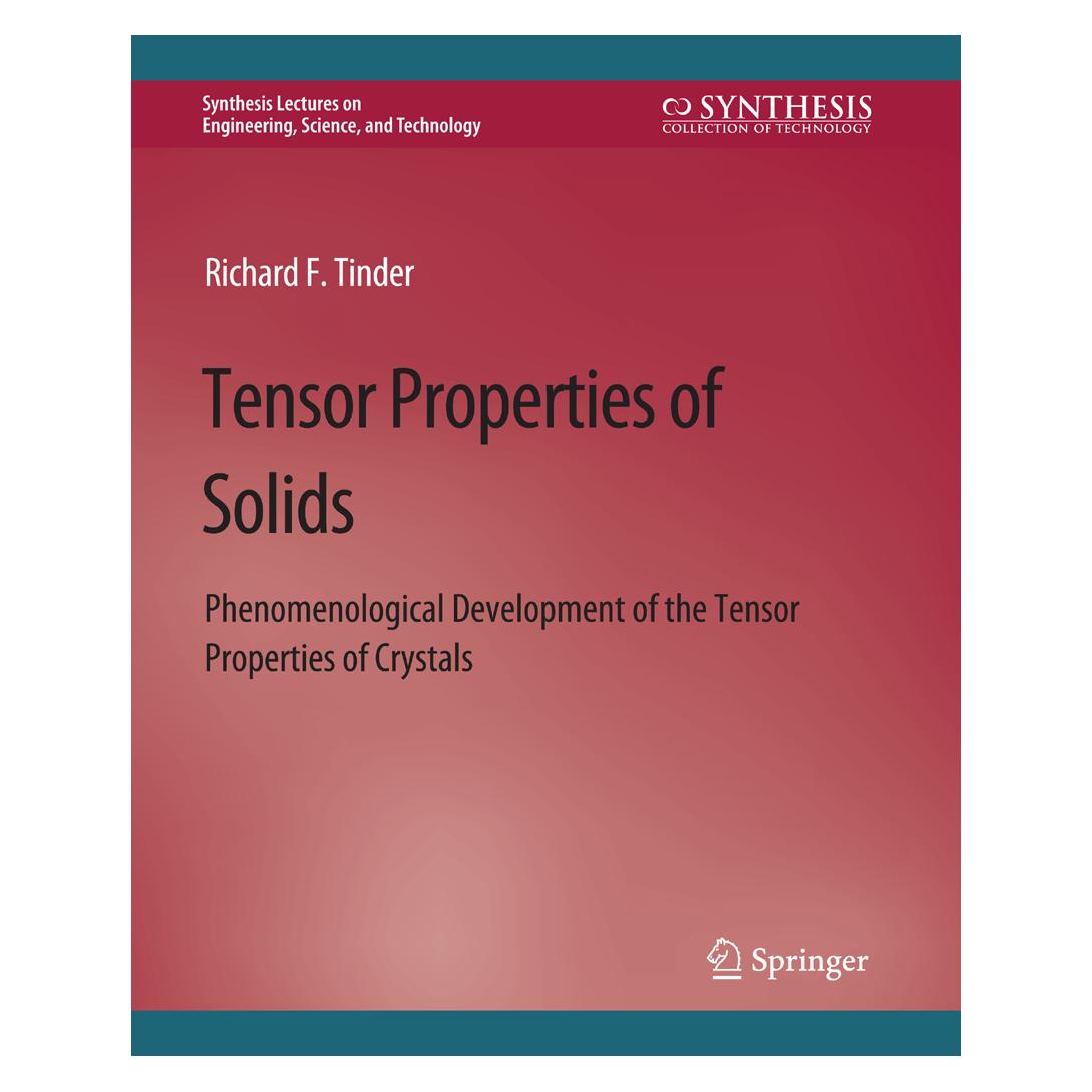Springer Tensor Properties of Solids, Part Two (Englisch, Softcover, Richard F. Tinder) (56863153)