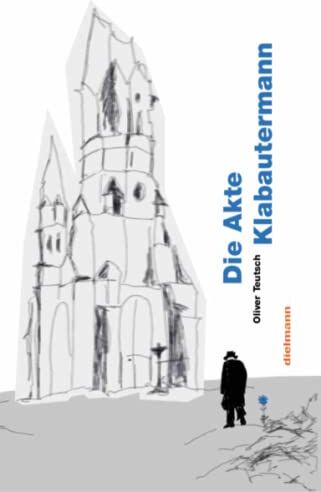 Oliver Teutsch - Die Akte Klabautermann: Roman über die Entstehung von Hans Falladas letztem Roman - Preis vom 12.10.2026 11:37:12 h