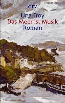 Una Troy - Das Meer ist Musik. - Preis vom 09.10.2026 07:28:09 h