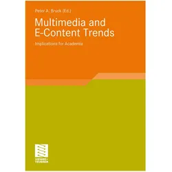 Multimedia and E-Content Trends, Fachbücher von Peter A. Bruck