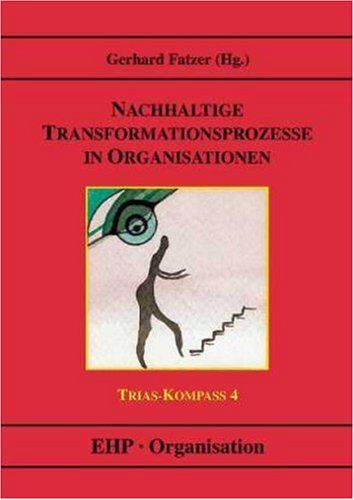 Gerhard Fatzer - Nachhaltige Transformationsprozesse in Organisationen - Preis vom 30.09.2026 09:01:18 h