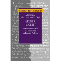 Gegner im Gebet, Fachbücher von Kathrin Liess, Johannes Schnocks