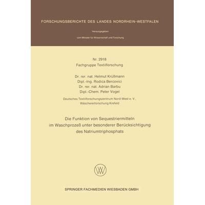 Die Funktion von Sequestriermitteln im Waschprozeß unter besonderer Berücksichtigung des Natriumtriphosphats, Taschenbuch von Helmut Krüssmann,Rodica