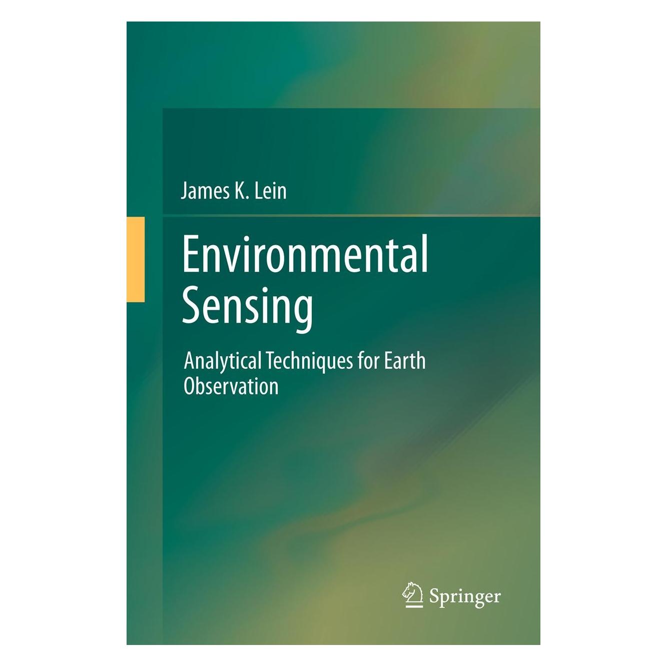 Springer Environmental Sensing (Englisch, Hardcover, James K. Lein) (9781461401421)