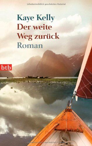 Kaye Kelly - Der weite Weg zurück: Roman: Der große Neuseeland-Roman - Preis vom 13.10.2026 11:25:28 h