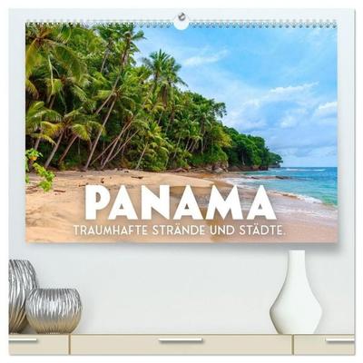 Panama - Traumhafte Strände und Städte. (hochwertiger Premium Wandkalender 2027 DIN A2 quer), Kunstdruck in Hochglanz