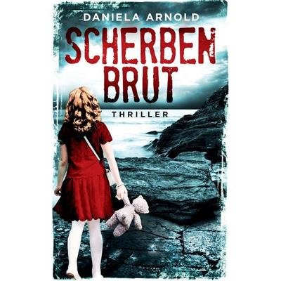 Scherbenbrut, Taschenbuch von Daniela Arnold, BoD – Books on Demand, 978-3-7448-5481-8