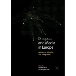 Diaspora and Media in Europe, Fachbücher von Ahmed Al-Rawi, Karim H. Karim