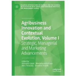 Agribusiness Innovation and Contextual, Fachbücher von Demetris Vrontis, Alkis Thrassou, Antonino Galati, Mariantonietta Fiore