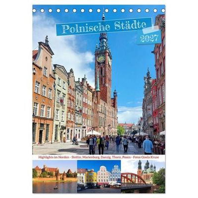Polnische Städte - Highlights im Norden (Tischkalender 2027 DIN A5 hoch), CALVENDO Monatskalender