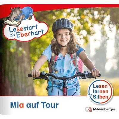 Lesestart mit Eberhart: Mia auf Tour, Geheftet von Stefanie Drecktrah,Nicole Brandau, Mildenberger Verlag GmbH, 978-3-619-04164-0