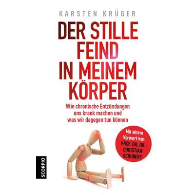 Der stille Feind in meinem Körper, Taschenbuch von Karsten Krüger, Scorpio Verlag, 978-3-95803-113-5