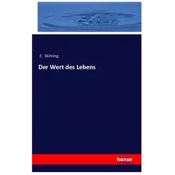 Der Wert des Lebens, Sachbücher von E. Dühring