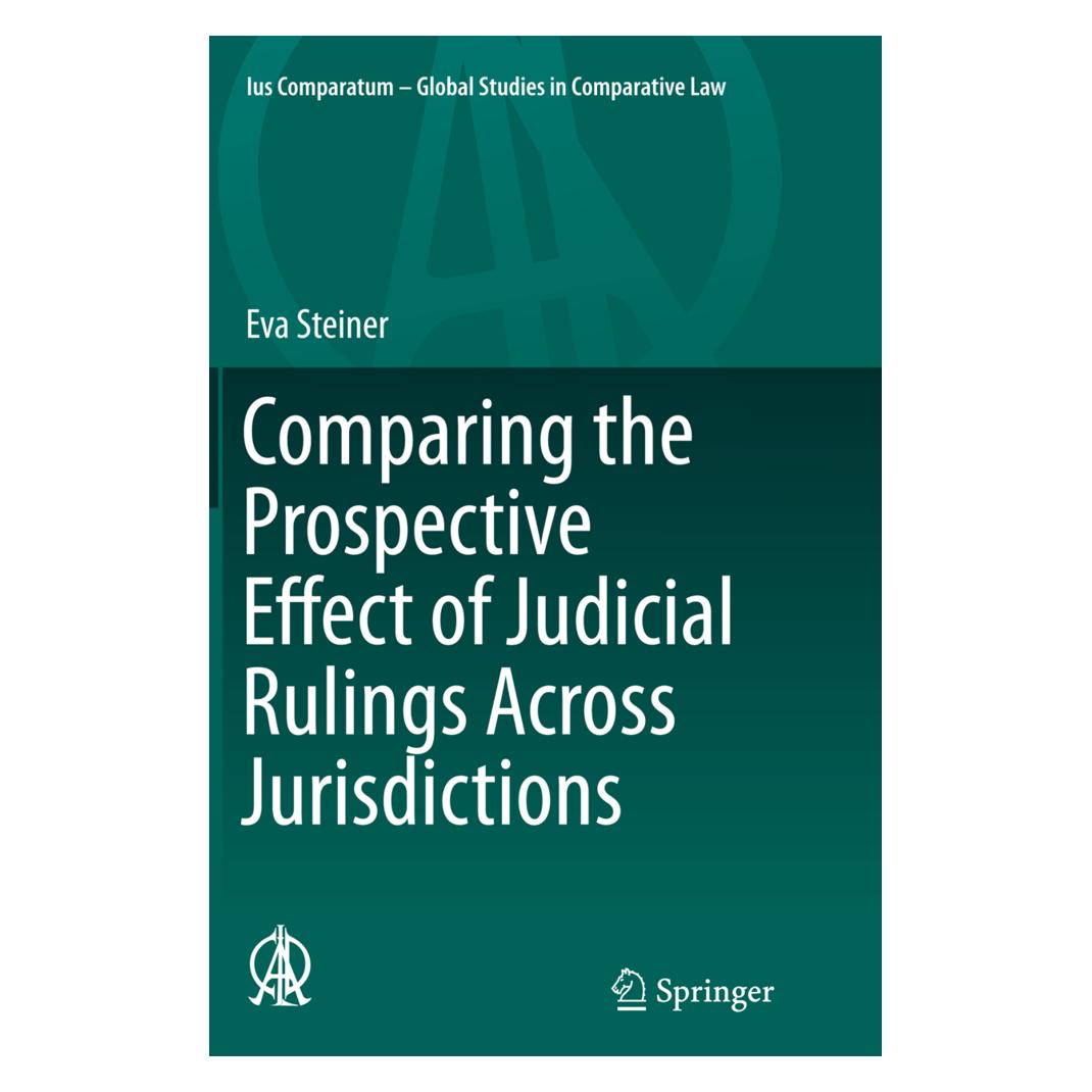 Springer Comparing the Prospective Effect of Judicial Rulings Across Jurisdictions (Englisch, Softcover, Eva Steiner) (55855413)