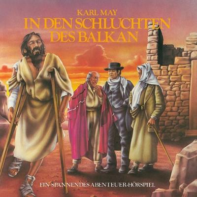 In den Schluchten des Balkan - Karl May,Kurt Vethake, Audio, 4057664744944