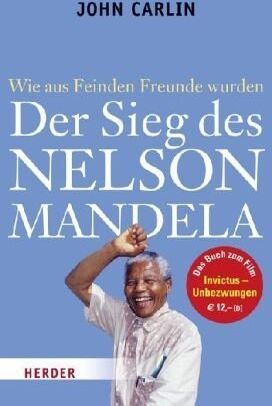 John Carlin - Der Sieg des Nelson Mandela: Wie aus Feinden Freunde wurden - Preis vom 09.10.2026 07:28:09 h